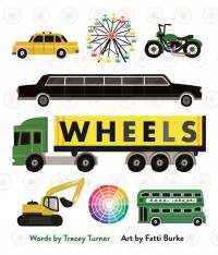 Wheels: Cars, Cogs, Carousels, and Other Things That Spin av Tracey Turner