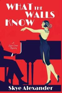 What the Walls Know av Skye Alexander