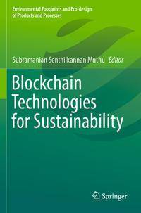 Blockchain Technologies for Sustainability av Subramanian Senthilkannan Muthu