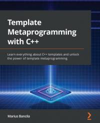 Template Metaprogramming with C++ av Marius Bancila