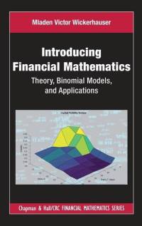 Introducing Financial Mathematics av Mladen Victor Wickerhauser