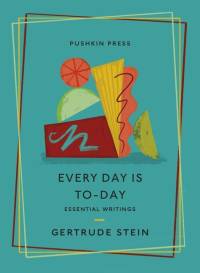 Every Day is To-Day av Gertrude Stein