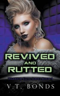 Revived and Rutted av V. T. Bonds