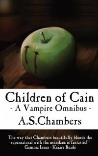 Children of Cain - A Vampire Omnibus av A S Chambers