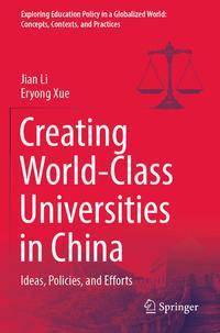 Creating World-Class Universities in China av Eryong Xue