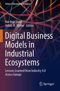 Digital Business Models in Industrial Ecosystems av Julian M. Müller