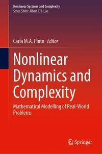 Nonlinear Dynamics and Complexity av Carla M. A. Pinto