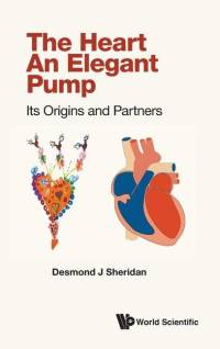 The Heart - An Elegant Pump av Desmond J Sheridan