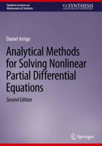 Analytical Methods for Solving Nonlinear Partial Differential Equations av Daniel Arrigo