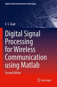 Digital Signal Processing for Wireless Communication using Matlab av E. S. Gopi