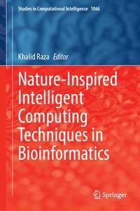 Nature-Inspired Intelligent Computing Techniques in Bioinformatics av Khalid Raza