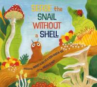Serge the Snail Without a Shell av Rosa Rankin-Gee