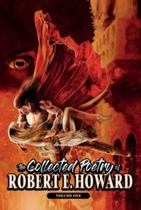 The Collected Poetry of Robert E. Howard, Volume 1 av Robert E. Howard
