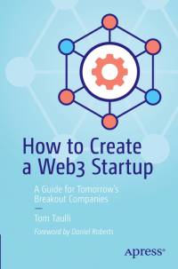 How to Create a Web3 Startup av Tom Taulli