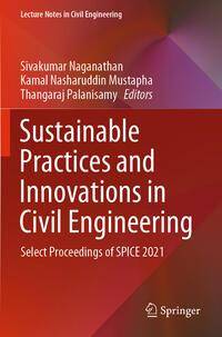 Sustainable Practices and Innovations in Civil Engineering av Sivakumar Naganathan