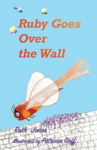 Ruby Goes Over the Wall av Ruth Jones