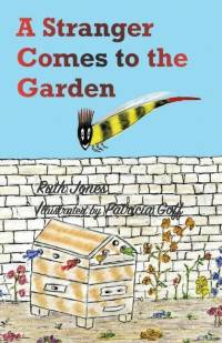 A Stranger Comes to the Garden av Ruth Jones