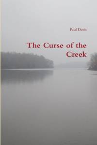 The Curse of the Creek av Paul Davis