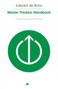 Masterthinker's Handbook av Edward de Bono