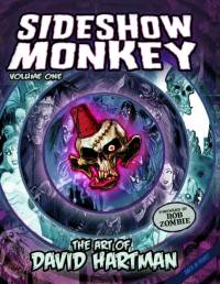 SIDESHOW MONKEY - The art of David Hartman av David Hartman