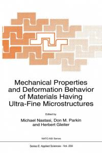 Mechanical Properties and Deformation Behavior of Materials Having Ultra-Fine Microstructures av H. Gleiter