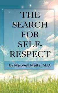 The Search for Self-Respect av Maxwell Maltz