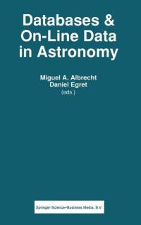 Databases and On-Line Data in Astronomy av Miguel A Albrecht