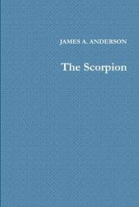 The Scorpion av James A. Anderson