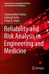 Reliability and Risk Analysis in Engineering and Medicine av Chandrasekhar Putcha