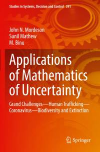 Applications of Mathematics of Uncertainty av John N. Mordeson