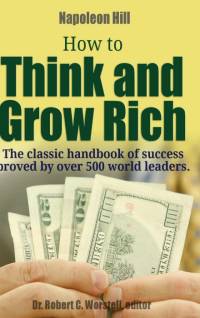 How to Think and Grow Rich av Robert C. Worstell