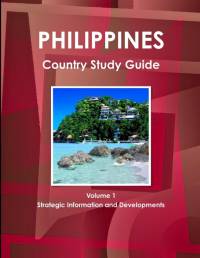 Philippines Country Study Guide Volume 1 Strategic Information and Developments av Inc Ibp