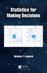 Statistics for Making Decisions av Nicholas T. Longford