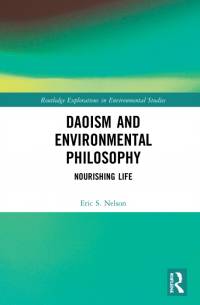 Daoism and Environmental Philosophy av Eric S. Nelson