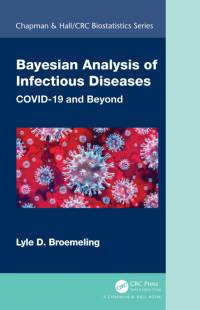 Bayesian Analysis of Infectious Diseases av Lyle D. Broemeling