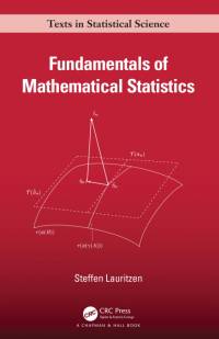 Fundamentals of Mathematical Statistics av Steffen Lauritzen