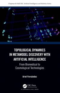 Topological Dynamics in Metamodel Discovery with Artificial Intelligence av Ariel Fernandez
