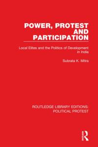 Power, Protest and Participation av Subrata K. Mitra