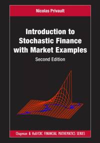 Introduction to Stochastic Finance with Market Examples av Nicolas Privault