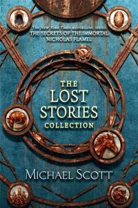 The Secrets of the Immortal Nicholas Flamel: The Lost Stories Collection av Michael Scott