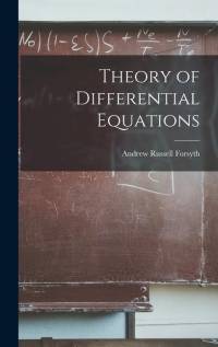 Theory of Differential Equations av Andrew Russell Forsyth