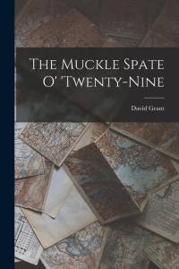 The Muckle Spate o' 'twenty-nine av David Grant
