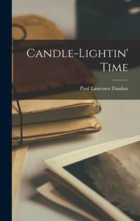 Candle-Lightin' Time av Paul Laurence Dunbar