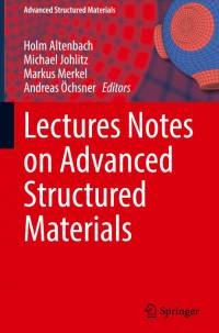 Lectures Notes on Advanced Structured Materials av Holm Altenbach