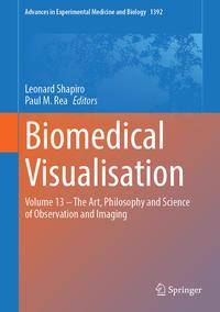 Biomedical Visualisation av Paul M. Rea