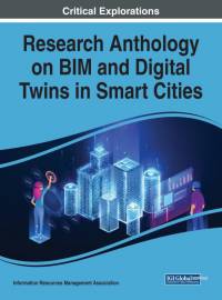 Research Anthology on BIM and Digital Twins in Smart Cities av Information R. . . Management Association