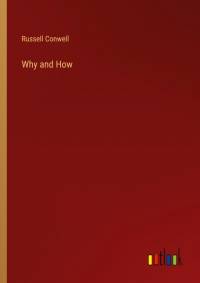 Why and How av Russell Conwell