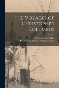 The Voyages of Christopher Columbus av Christopher Columbus