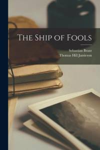 The Ship of Fools av Sebastian Brant