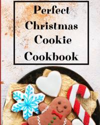 Perfect Christmas Cookie Cookbook av Krystle Wilkins